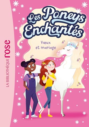 Les Poneys enchantés 03 - Voeux et mariage von HACHETTE JEUN.