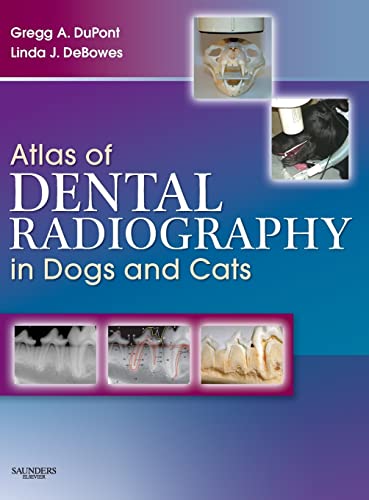 Atlas of Dental Radiography in Dogs and Cats von Saunders