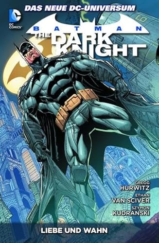 Batman: The Dark Knight: Bd. 3: Liebe und Wahn von Panini