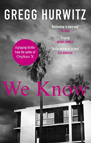 We Know: Gregg Hurwitz We Know: Gregg Hurwitz