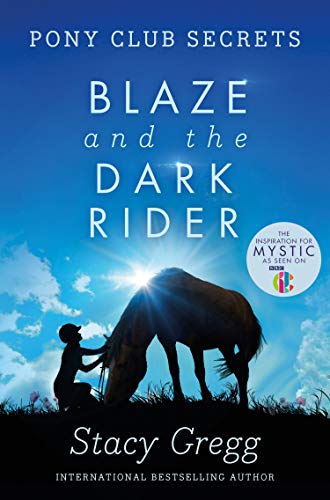 BLAZE AND THE DARK RIDER (Pony Club Secrets, Band 2) von HarperCollins Children's Books