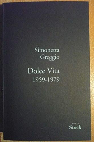 Dolce Vita 1959-1979 (La Bleue) von STOCK