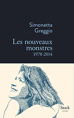 Les Nouveaux Monstres 1978-2014 (La Bleue)