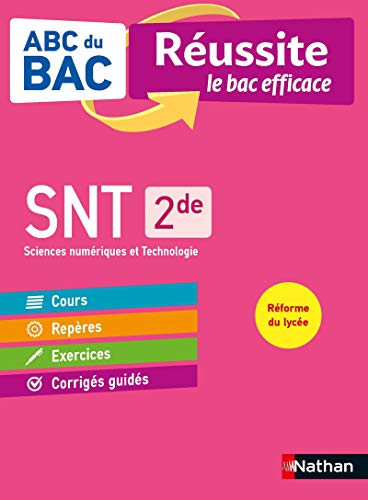 ABC Réussite Sciences Numériques et Technologiques 2de