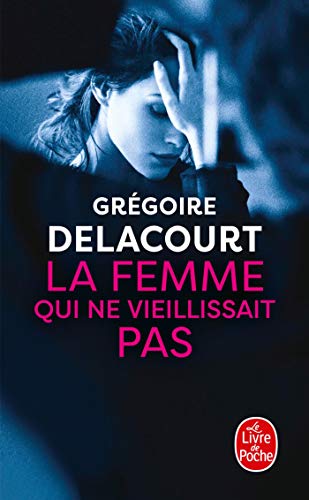 La femme qui ne vieillissait pas von Hachette