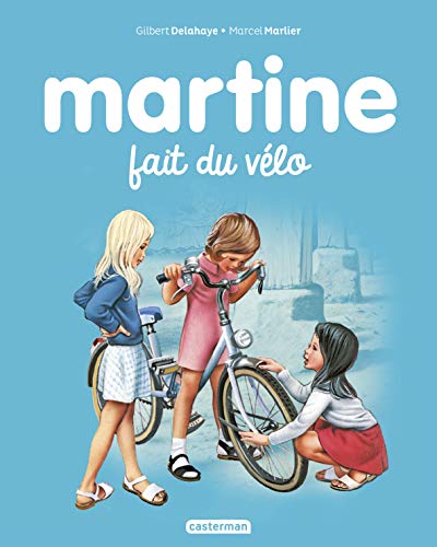 Les albums de Martine: Martine fait du velo von CASTERMAN