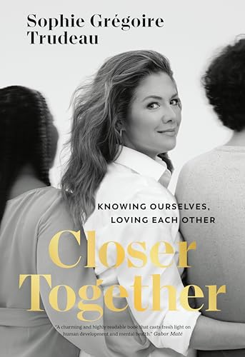 Closer Together: Knowing Ourselves, Loving Each Other von Random House Canada
