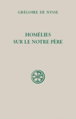 SC 596 HOMÉLIES SUR LE NOTRE PÈRE