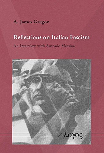 Reflections on Italian Fascism: An Interview with Antonio Messina