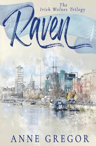Raven (The Irish Wolves, Band 1) von Oliver-Heber Books