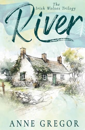 River (The Irish Wolves, Band 2) von Oliver-Heber Books
