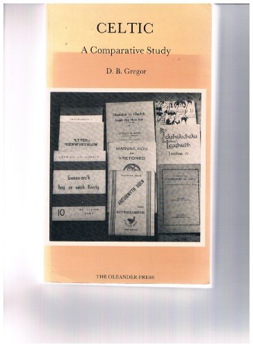 Celtic: A Comparative Study von The Oleander Press