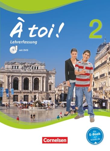 À toi !|NULL|Vier- und fünfbändige Ausgabe 2012|Band 2|NULL|NULL|Schulbuch - Lehrkräftefassung mit Video-DVD|Kartoniert von Cornelsen Verlag