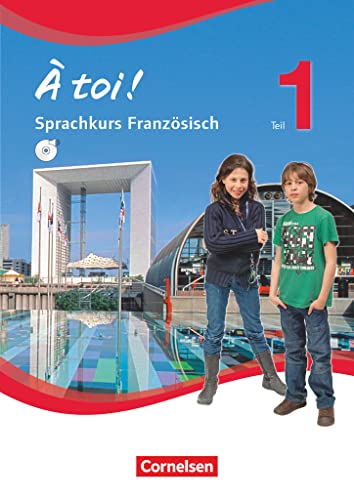 À toi ! - Sprachkurs Französisch / Teil 1 - Arbeitsheft mit Audio-Materialien: Arbeitsheft mit Audio-CD À toi ! - Sprachkurs Französisch / Teil 1 - Arbeitsheft mit Audio-Materialien: Arbeitsheft mit Audio-CD
