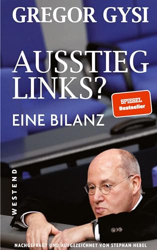 Ausstieg links?: Eine Bilanz Ausstieg links?: Eine Bilanz