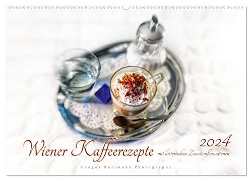 Wiener Kaffeerezepte (Wandkalender 2024 DIN A2 quer), CALVENDO Monatskalender