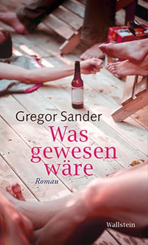 Was gewesen wäre: Roman von Wallstein