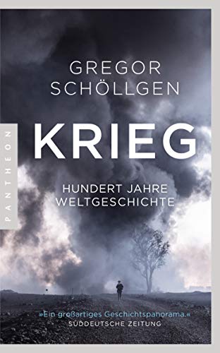 Krieg: Hundert Jahre Weltgeschichte von Pantheon