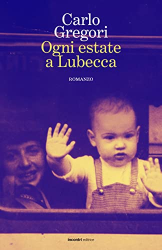 Ogni estate a Lubecca (Proposte)