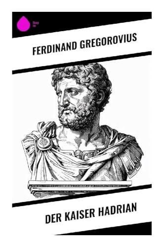 Der Kaiser Hadrian von Sharp Ink