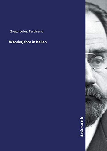 Wanderjahre in Italien von Inktank-Publishing