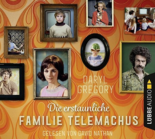 Die erstaunliche Familie Telemachus: Gekürzte Ausgabe, Lesung