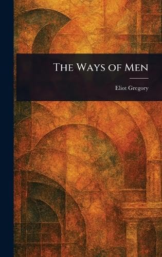 The Ways of Men von Anson Street Press