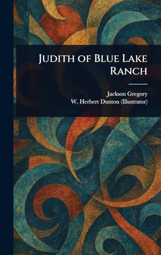 Judith of Blue Lake Ranch von Anson Street Press
