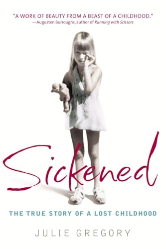 Sickened: The True Story of a Lost Childhood von Bantam