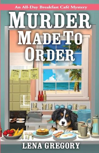 Murder Made to Order (All-Day Breakfast Cafe Mystery, Band 2) von Lyrical Underground