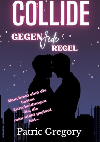 COLLIDE: Gegen Jede Regel von tolino media