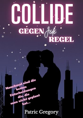 Collide: Gegen Jede Regel von BoD – Books on Demand