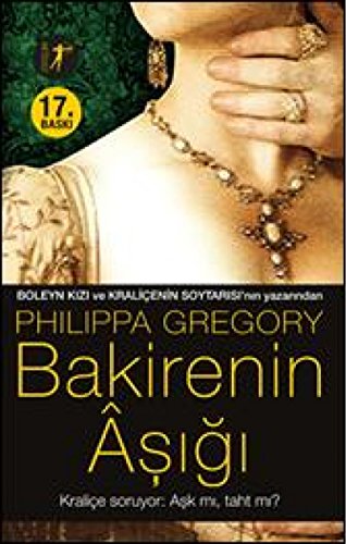 Bakirenin Aşığı (Türkisch) Taschenbuch – 2008: Kraliçe Soruyor: Aşk mı, taht mı? von Artemis Yayınları