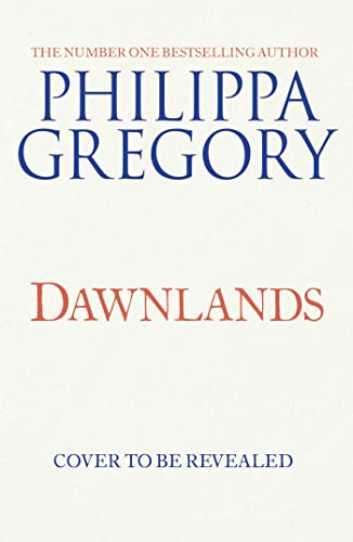 Dawnlands: the number one bestselling author of vivid stories crafted by history (The Fairmile, 3) Dawnlands: the number one bestselling author of vivid stories crafted by history (The Fairmile, 3)