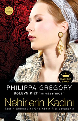 Nehirlerin Kadini: Kuzenler Savasi: Tahtın Geleceğini Ona Nehir Fısıldayacaktı Nehirlerin Kadini: Kuzenler Savasi: Tahtın Geleceğini Ona Nehir Fısıldayacaktı