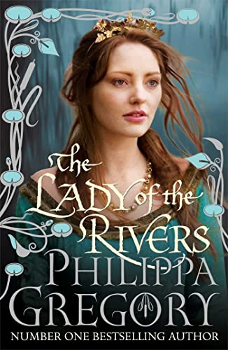 The Lady of the Rivers (COUSINS' WAR)