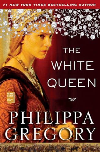 The White Queen: A Novel (The Plantagenet and Tudor Novels)