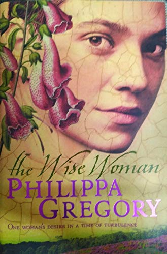 The Wise Woman: A captivating Tudor historical fiction novel from the Sunday Times bestselling author von HarperCollins