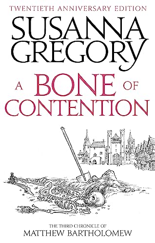 A Bone Of Contention: The third Matthew Bartholomew Chronicle (Chronicles of Matthew Bartholomew)