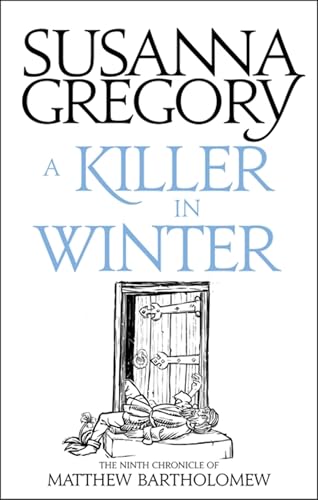 A Killer In Winter: The Ninth Matthew Bartholomew Chronicle (Chronicles of Matthew Bartholomew, 9, Band 9)