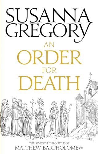 An Order For Death: The Seventh Matthew Bartholomew Chronicle (Chronicles of Matthew Bartholomew, 7, Band 7) von Sphere