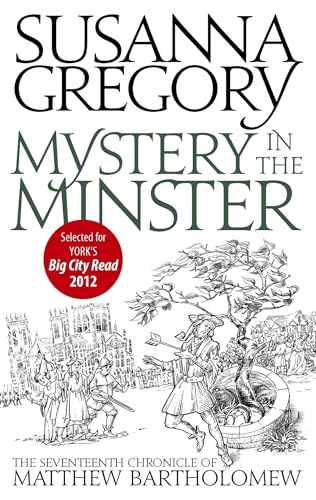 Mystery In The Minster: The Seventeenth Chronicle of Matthew Bartholomew (Matthew Bartholomew Chronicles, Band 17) von Sphere