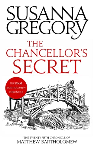 The Chancellor's Secret: The Twenty-Fifth Chronicle of Matthew Bartholomew (Chronicles of Matthew Bartholomew)