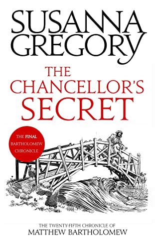The Chancellor's Secret: The Twenty-Fifth Chronicle of Matthew Bartholomew (Chronicles of Matthew Bartholomew) von Sphere