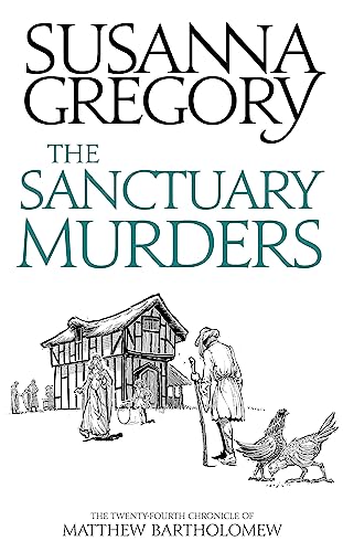 The Sanctuary Murders: The Twenty-Fourth Chronicle of Matthew Bartholomew (Chronicles of Matthew Bartholomew, Band 24)