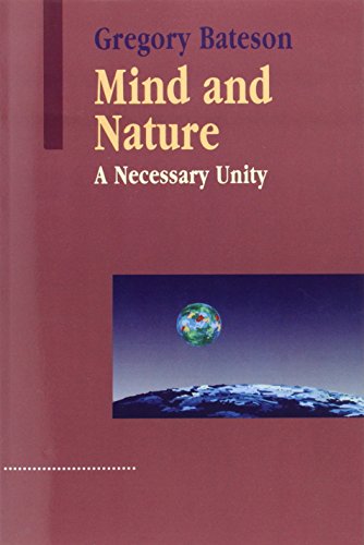 Mind and Nature: A Necessary Unity (Advances in Systems Theory, Complexity, and the Human Sciences) von Brand: Hampton Press