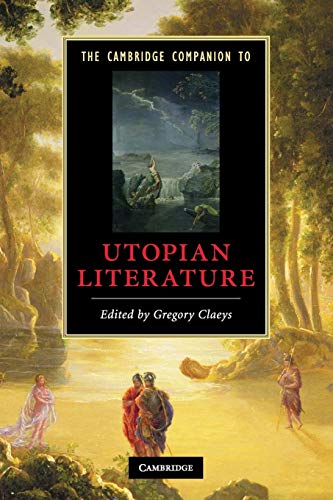 The Cambridge Companion to Utopian Literature (Cambridge Companions to Literature)