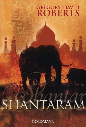 Shantaram: Roman - Der Besteller jetzt als große Serie bei Apple TV+ von Goldmann TB