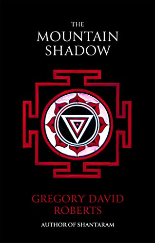 The Mountain Shadow: Gregory David Roberts von ABACUS