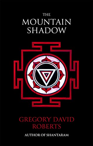The Mountain Shadow: Gregory David Roberts